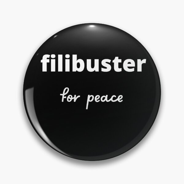 Item preview, Filibuster for peace designed and sold by Trends4Peace.