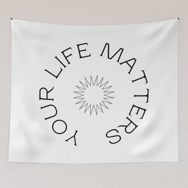 Item preview, Your Life Matters designed and sold by Lounaadam.