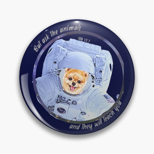 Item preview, Pomeranian Dog Astronaut in Space Bible Verse Ask the Animals Job 12:7 designed and sold by TheKingdomAttic.
