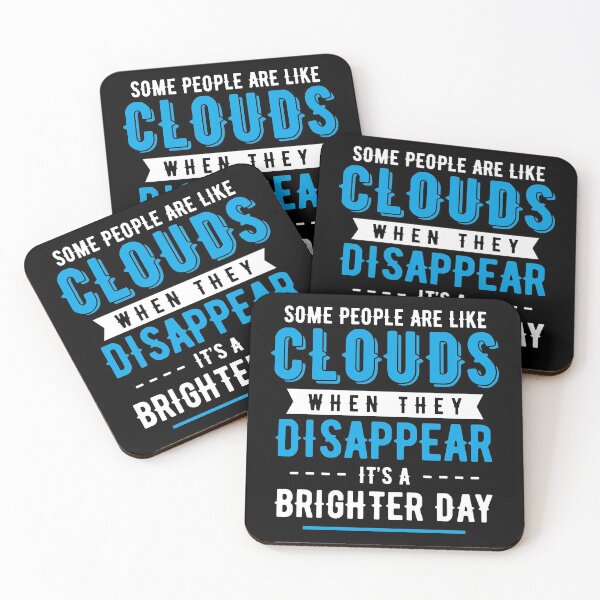 Item preview, Some people are like clouds when they disappear it's a brighter day designed and sold by pnkpopcorn.