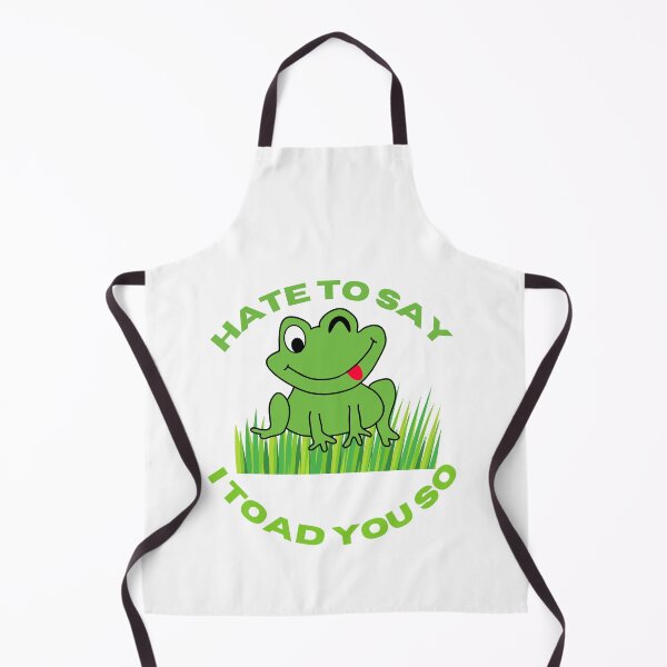 Item preview, Hate to say i toad you so - funny frog designed and sold by 4SeasonsDesigns.