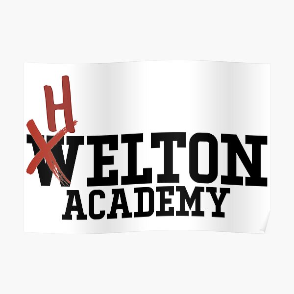 "Welton Academy" Poster by ElysianArt Redbubble