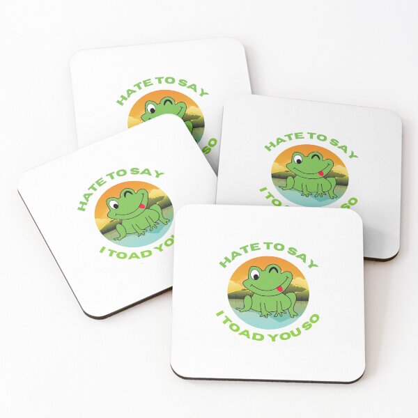 Item preview, Hate to say I toad You So  designed and sold by 4SeasonsDesigns.