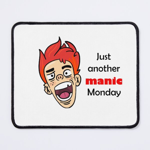 Item preview, Manic Monday designed and sold by kukulgraphics.
