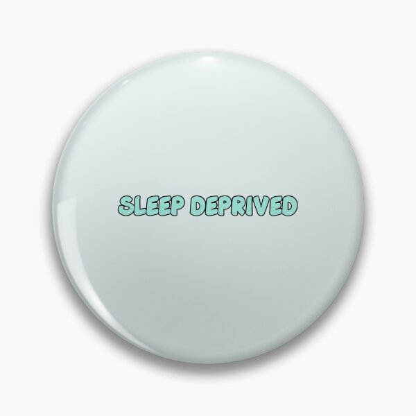 Item preview, Sleep Deprived designed and sold by Wachi-A.