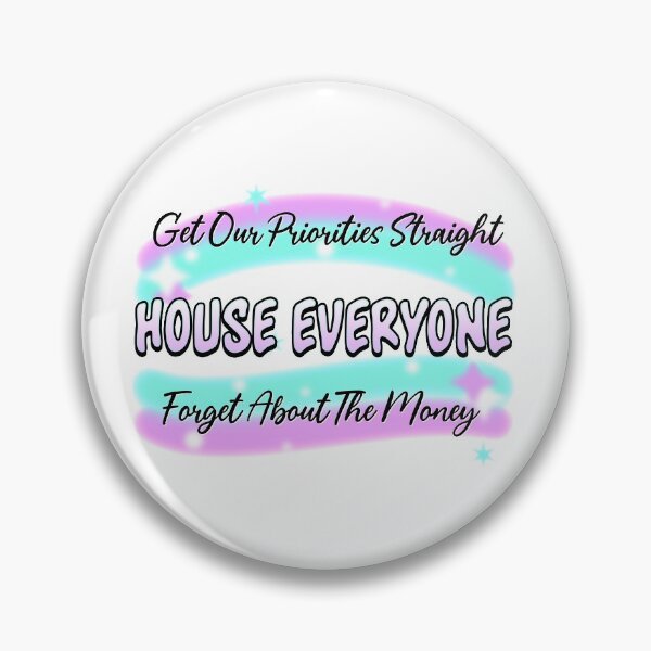 Item preview, House Everyone - End Homelessness designed and sold by Picket Club.