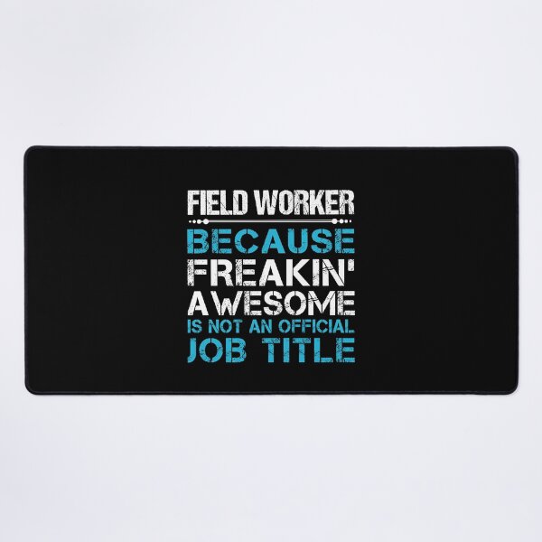 Item preview, Field Worker T Shirt - Freaking Awesome Job Gift Item Tee designed and sold by oetate4774.