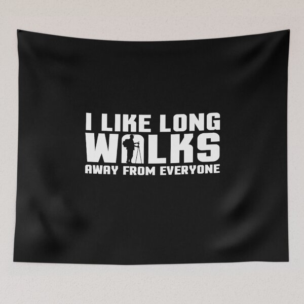 Item preview, I like long walks away from everyone designed and sold by pnkpopcorn.