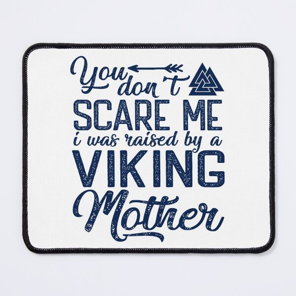 Item preview, I Was Raised by a Viking Mother Vikings designed and sold by Dog-T-Shirts.