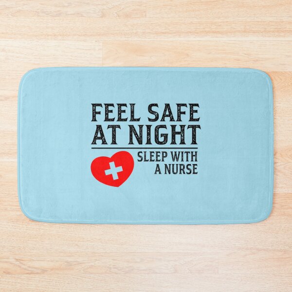Item preview, Feel Safe At Night Sleep With A Nurse           designed and sold by Audreypullman.