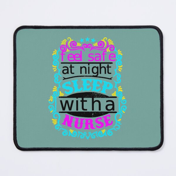 Item preview, Feel Safe at Night Sleep With a Nurse -  and Funny Design   designed and sold by Audreypullman.