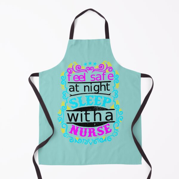 Item preview, Feel Safe at Night Sleep With a Nurse - and Funny Design designed and sold by Audreypullman.