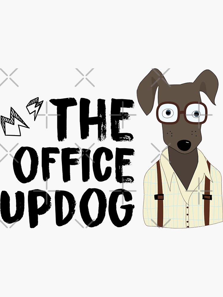 "the office updog" Sticker for Sale by KHAFiT Redbubble