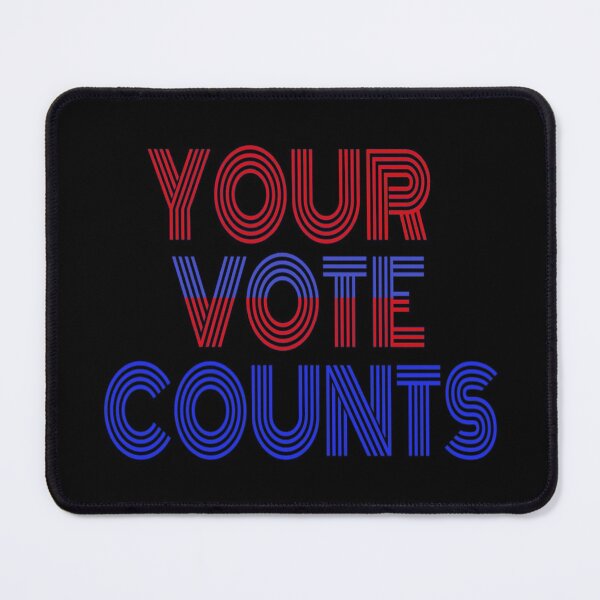 Item preview, Your Vote Counts - Blue and Red Lettering designed and sold by ArtByLM.
