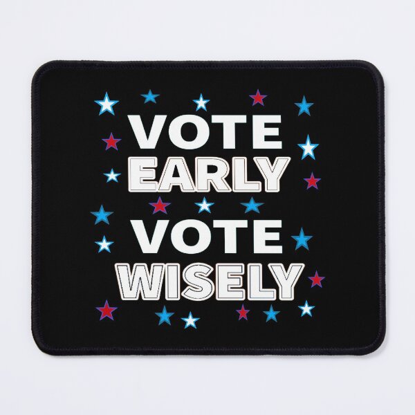 Item preview, Vote Early, Vote Wisely - White Letters with Stars  designed and sold by ArtByLM.