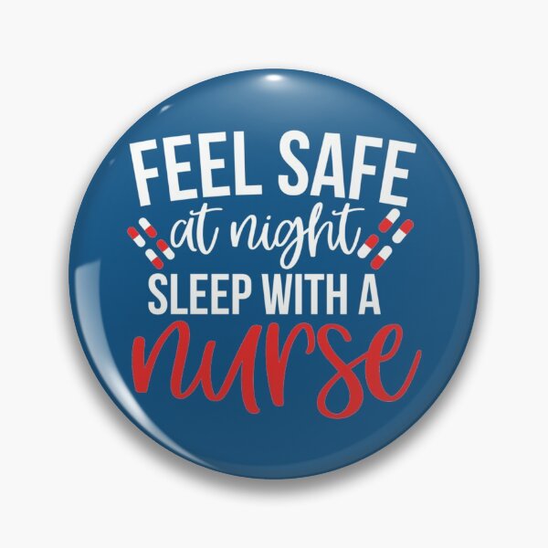 Item preview, Feel Safe At Night Sleep With A Nurse  designed and sold by Audreypullman.