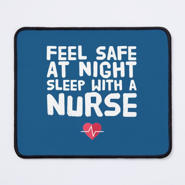 Item preview, Feel Safe At Night Sleep With A Nurse designed and sold by Audreypullman.