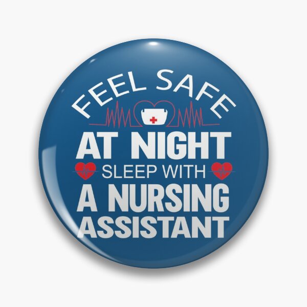 Item preview, Feel Safe At Night Sleep With A Nursing Assistant   designed and sold by Audreypullman.