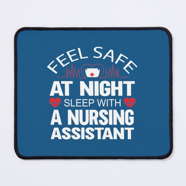 Item preview, Feel Safe At Night Sleep With A Nursing Assistant   designed and sold by Audreypullman.