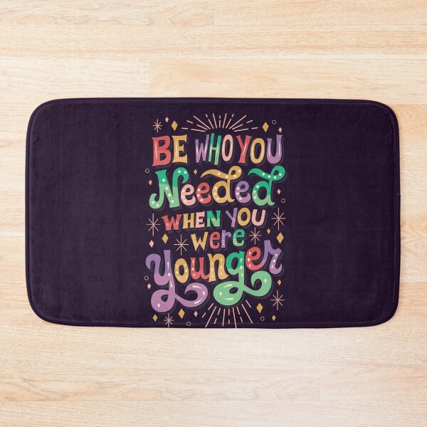 Item preview, Be Who You Needed designed and sold by Risa Rodil.