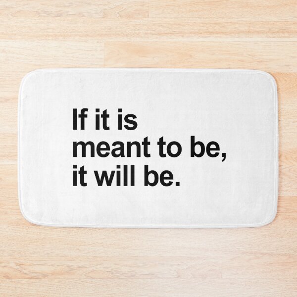 Item preview, If it is meant to be, it will be designed and sold by allysmar.