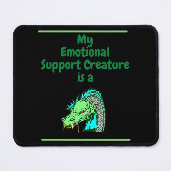 Item preview, My Emotional Support Creature is a Dragon designed and sold by SnarkSharks.