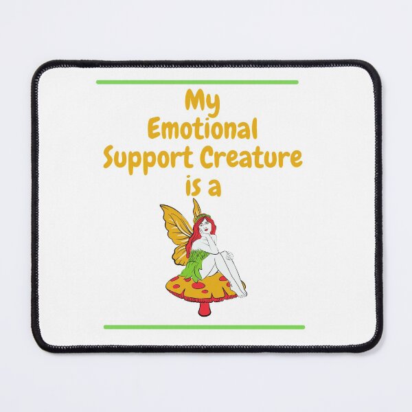 Item preview, My Emotional Support Creature is a Fairy designed and sold by SnarkSharks.