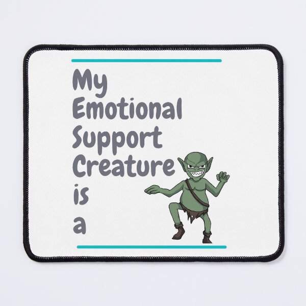 Item preview, My Emotional Support Creature is a Goblin designed and sold by SnarkSharks.