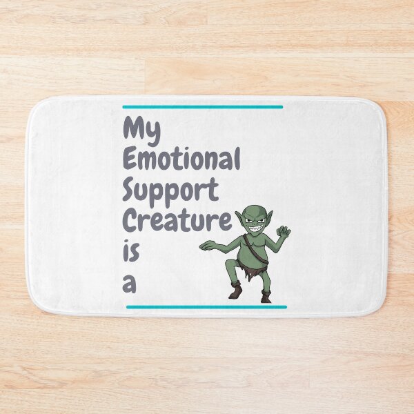 Item preview, My Emotional Support Creature is a Goblin designed and sold by SnarkSharks.