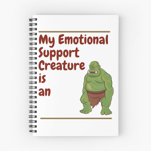 Item preview, My Emotional Support Creature is an Orc designed and sold by SnarkSharks.