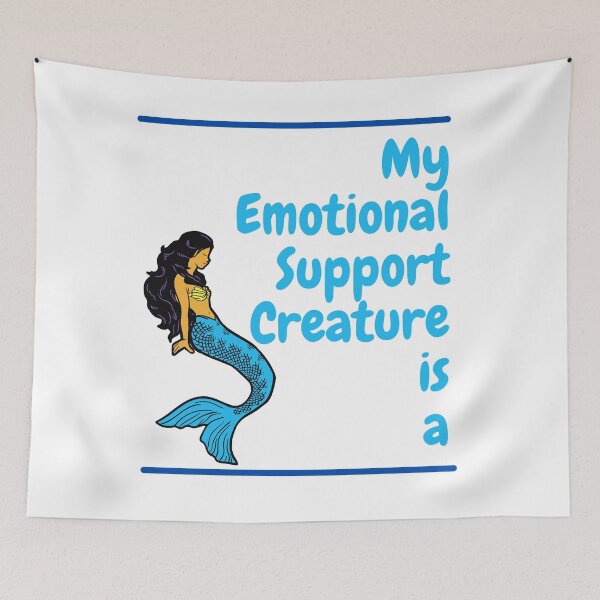 Item preview, My Emotional Support Creature is a Mermaid designed and sold by SnarkSharks.