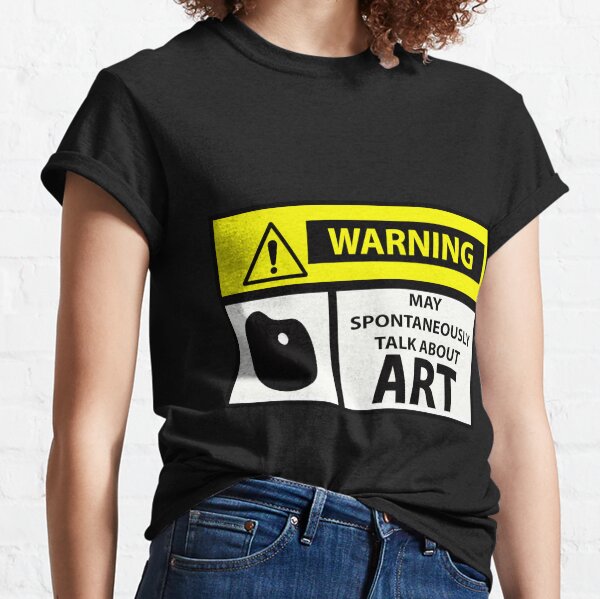 Spontaneous Outbursts about Art  by Adelaide Artist Avril Thomas at Magpie Springs Classic T-Shirt