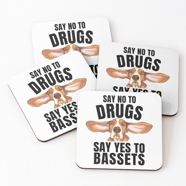 Item preview, Basset Hound, Say No to Drugs, Say Yes to Bassets, Say Yes to Basset Hounds designed and sold by cutequirkystuff.
