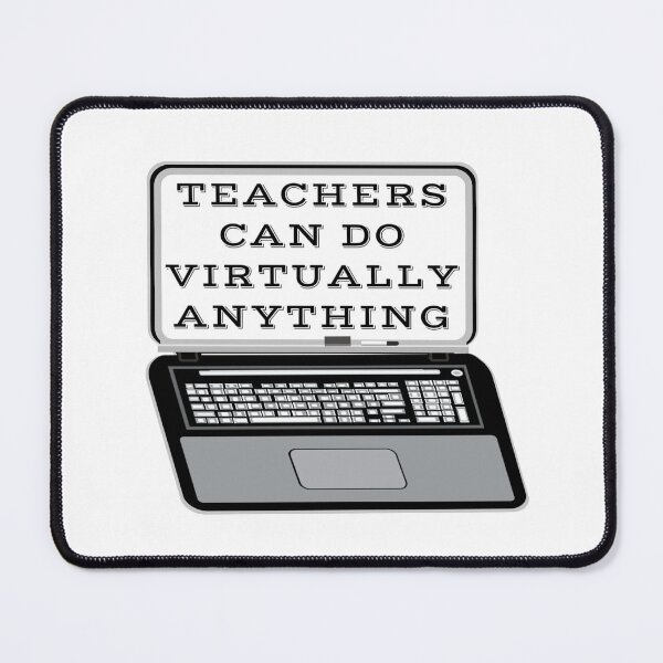 Item preview, Teachers Can Do Virtually Anything Laptop and Whiteboard (White Background) designed and sold by ArtByLM.