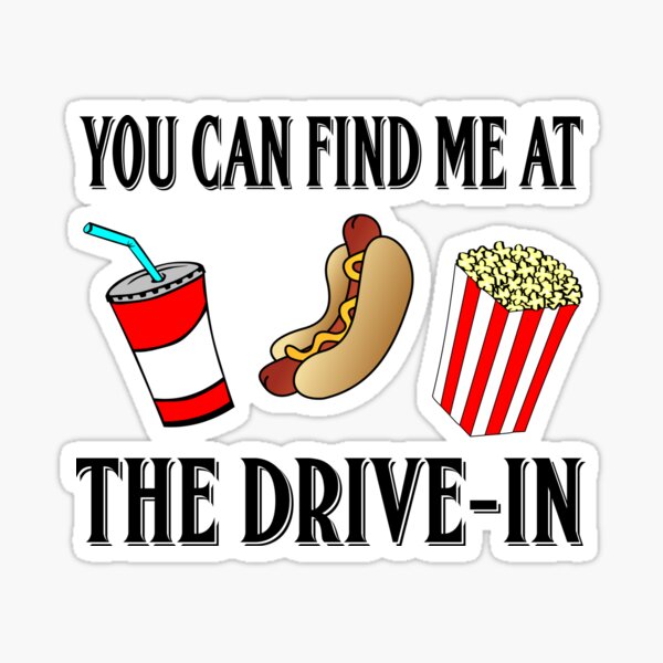 Drive In Movie Stickers for Sale, Free US Shipping