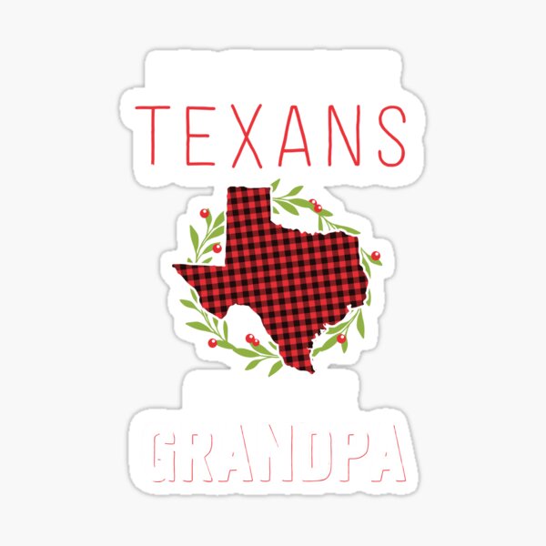 : My Favorite Texans Call Me Grandpa Texas Family