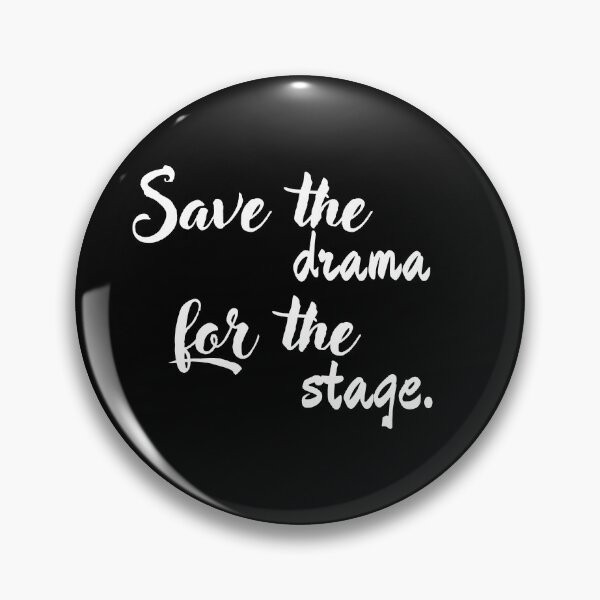 Item preview, Save the drama for the stage - Script designed and sold by Polariszero.