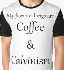 Coffee and Calvinism Graphic T-Shirt