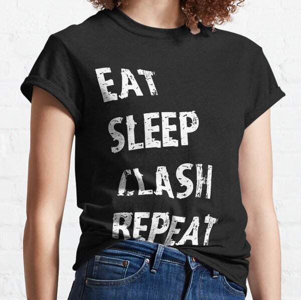 Eat Sleep Clash Repeat T-Shirt Gift For Video Game Cute Funny Gift Player App Gamer T Shirt Tee  Classic T-Shirt