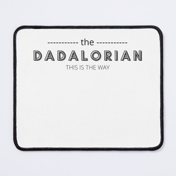 Item preview, The Dadalorian This is the way designed and sold by MTL Motaw.