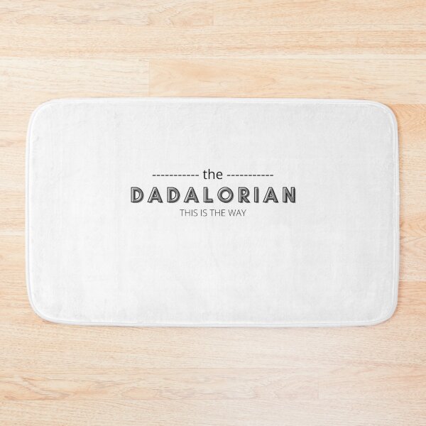 Item preview, The Dadalorian This is the way designed and sold by MTL Motaw.