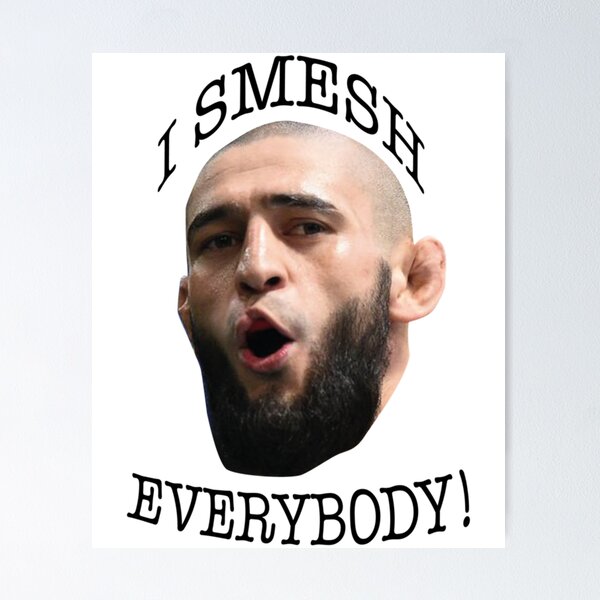 Item preview, fKhamzat Chimaev I Smesh Everybody Funny UFC Fighter   designed and sold by ruthpaterson886.
