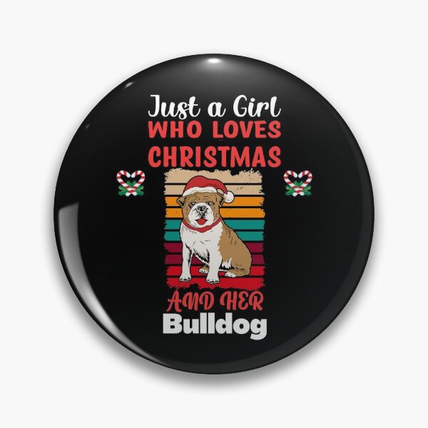 Item preview, Just A Girl Who Loves Christmas And Her Bulldog designed and sold by R&BApparel.