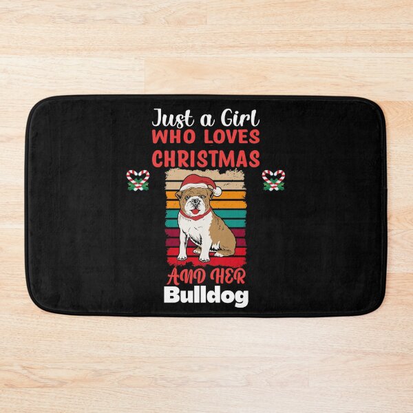 Item preview, Just A Girl Who Loves Christmas And Her Bulldog designed and sold by R&BApparel.