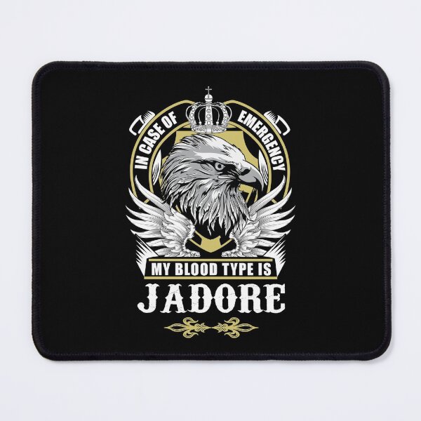 Item preview, Jadore Name T Shirt - In Case Of Emergency My Blood Type Is Jadore  Gift Item Tee designed and sold by artiagasonya.