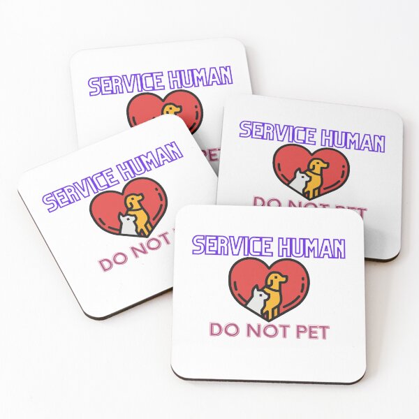 Item preview, Service Human Do Not Pet designed and sold by 4SeasonsDesigns.