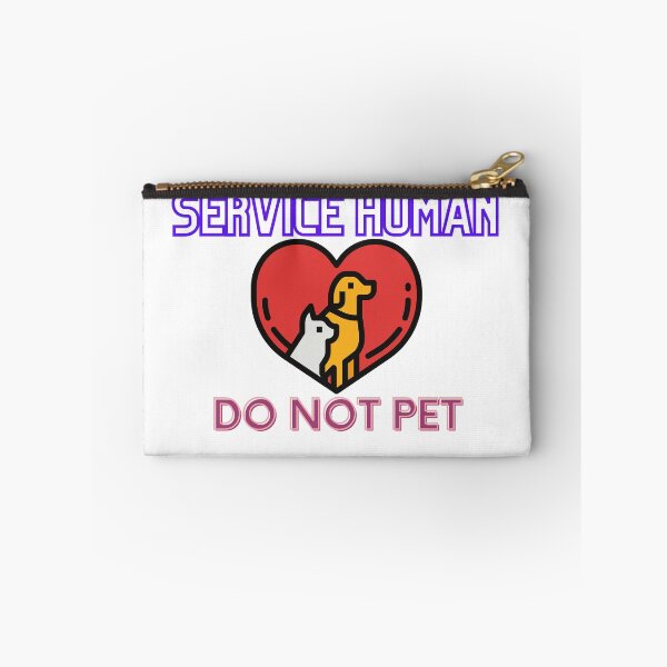 Item preview, Service Human Do Not Pet designed and sold by 4SeasonsDesigns.