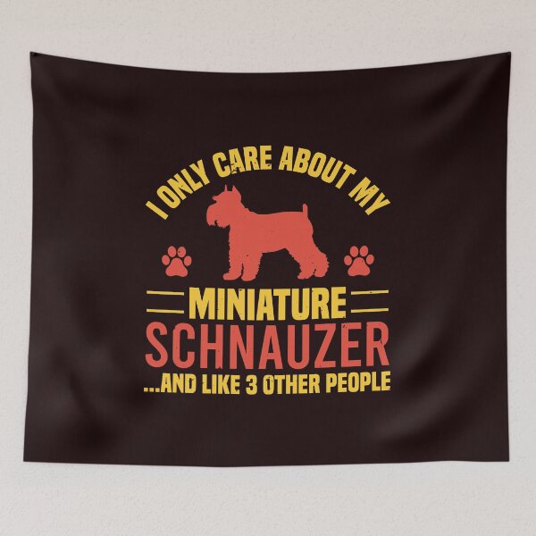Item preview, I Only Care About My Miniature Schnauzer And Like 3 Other People - Funny Miniature Schnauzer Tee designed and sold by StreetShirts1.