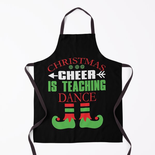 Item preview, Christmas Cheer Is Teaching Dance designed and sold by Evergreen Trends.