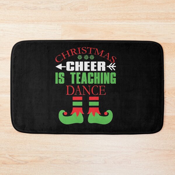 Item preview,  Christmas Cheer Is Teaching Dance designed and sold by Evergreen Trends.